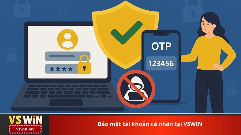 Bảo mật tài khoản cá nhân tại VSWIN