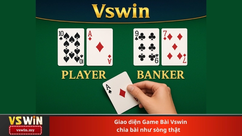 Giao diện Game Bài Vswin chia bài như sòng thật