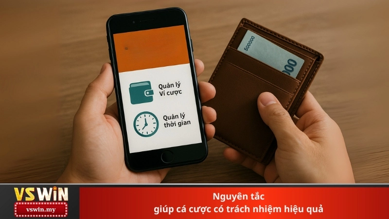 Nguyên tắc giúp cá cược có trách nhiệm hiệu quả